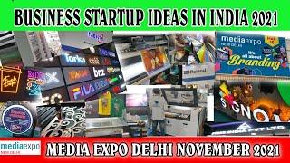 Business Startup Ideas For Students in India (Media Expo 2021 Greater Noida)