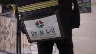 Bringing Home Collection Services | Blood Test at Home | Dr. B. Lal Lab