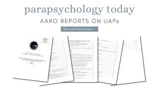 Episode 010 - Parapsychology Today: AARO Reports on UAPs