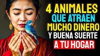 ESTOS 4 Animales Atraen Dinero y Buena Suerte a tu Hogar | Enseñanza Budista