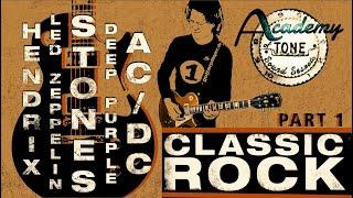 Academy of Tone #240: Chart Show - Classic Rock Pt. 1