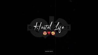 hostel Life new whatsapp status by Quotesbeatz