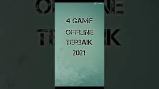 4 Game offline terbaik 2021