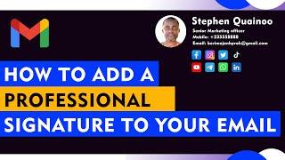 Digital Signature- How to Add one to your Gmail
