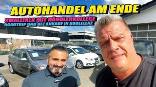 Ist der Autohandel jetzt am Ende? Smalltalk mit Händlerkollege beim KFZ Ankauf Nähe Koblenz