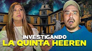 EXPERIENCIA paranormal en LA QUINTA HEEREN (ft ​⁠@investigacionparanormaloficial )