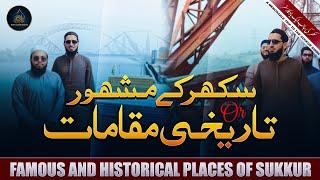 Sukkur Visit | Sukkur Famous Places | Sukkur Historical Places | Mufti Azeem Moeen Vlogs