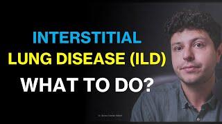 Diagnosed with interstitial lung disease (ILD) - now what??