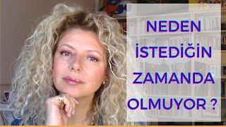 NEDEN İSTEDİĞİN ZAMANDA OLMUYOR? Çekim Yasasının Çalışmasını Nasıl Erteliyorsun? 4 NEDEN !