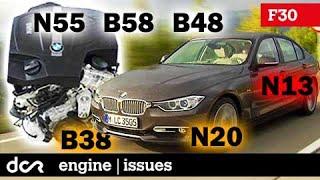 BMW 3 series F30 - Petrol Engine Problems 2011-2019