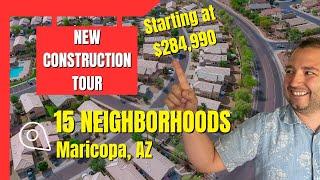 Maricopa Arizona New Construction Tour - See 15 Neighborhoods