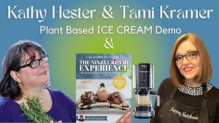 Ninja CREAMi Demo and interview with Kathy Hester - Tami Kramer's Nutmeg Notebook  Live #150