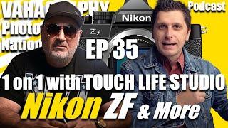 Nikon Zf - The COOLEST camera ever with guest Vitalij / TOUCH LIFE STUDIO