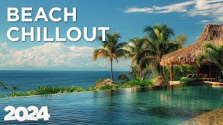 Beach Club - Lounge Mix | VIP Beach Lounge 2024 