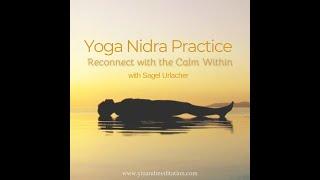 Yoga Nidra with Sagel- Reconnect with the Calm Within