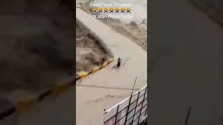 Swat flood today  Pakistan flood 2022 update today  S 4 Shamsi shorts 1080p