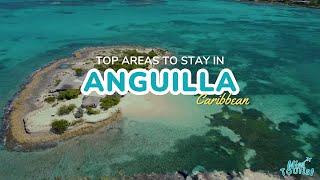 ️ Where to Stay in Anguilla: 4 Epic Areas & Map (for 2024)