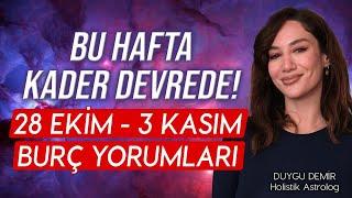 Biten Bitecek, Giden Gidecek, Olan Olacak! | 28 Ekim - 3 Kasım Burç Yorumları | Astroloji Gurusu