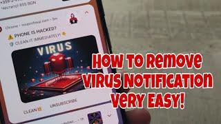 How to Remove Virus Notification for all Android phones. Very Easy!