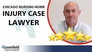 Nursing Home Abuse Attorneys Chicago Nursing Home Injury Case Lawyer