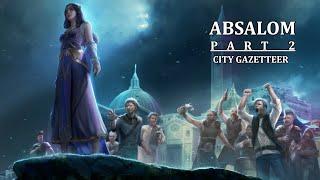 Pathfinder Regional Deepdive: Absalom P2 - The City Gazetteer