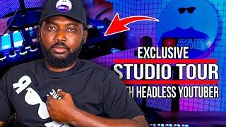 Exclusive Studio Tour With Headless Youtuber