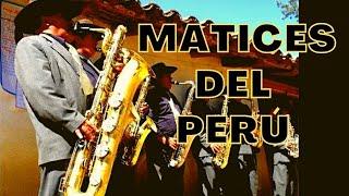 GRAN ORQUESTA MATICES DEL PERU - JULIO ROSALES