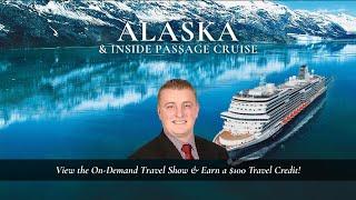 Alaska & Inside Passage Cruise with Derrek Dalman