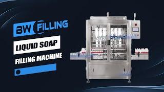 Best Liquid Soap Filling Machine of 2024 Chinese manufacture.bwfilling