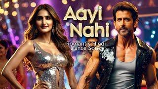 Aayi Nahi (Video Song) Romantic Hindi Movie Music Video