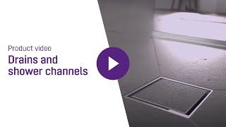 Product video - Drains and shower channels