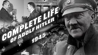 The Complete History of Adolf Hitler (1945)