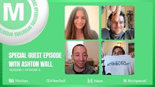 E009: Ashton Wall: Putting Influencer Marketing At The Core of your Marketing Stack