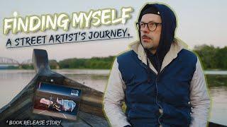 Finding Myself: A Street Artist's Journey from Burnout to Rediscovery