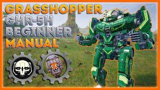 MechWarrior 5 Beginner's Manual: Grasshopper GHR-5H Mech Build