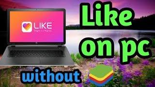 Like app on pc without bluestick||technical bababc