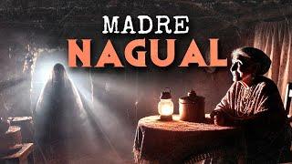 La Madre Nahual (HISTORIAS DE TERROR)