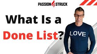 What Is a Done List? | Trav Bell | Passion Struck Podcast