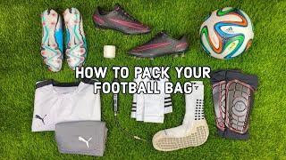 How to pack your Football/Soccer Bag like a PRO