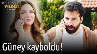 Kuzey Yıldızı İlk Aşk 62. Bölüm - Güney Kayboldu!