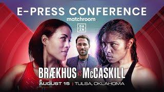 Cecilia Brækhus vs Jessica McCaskill e-Press Conference w/ Eddie Hearn