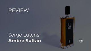 Ambre Sultan by Serge Lutens | The golden ratio of scents | Memory Flo