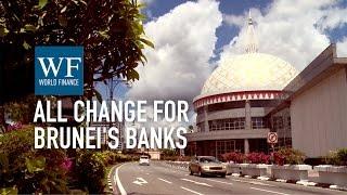 All change for Brunei's banks: the local view on HSBC and Bank of China | World Finance