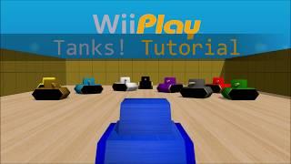 Wii Play - Tanks! (Guide/Tutorial)  |  Learn to Play Wii Play Tanks Like A Pro!