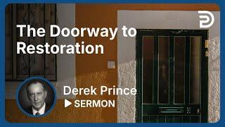 The Doorway to Restoration | Sermon