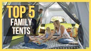  TOP 5 BEST FAMILY CAMPING TENTS 2024