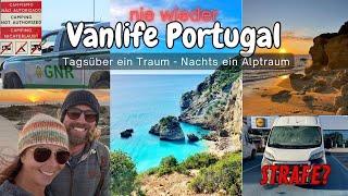 Freistehen an der Algarve Schön aber nicht willkommen…Ärger mit der Polizei!