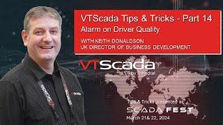 VTScada Tips & Tricks #14 - Alarm on Driver Quality