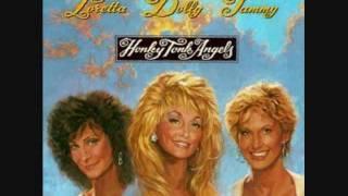 the honky tonk angels                           it wasnt god who made honky tonk angels