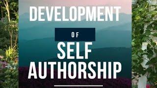 The Development of Self Authorship